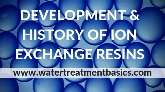 What is Ion Exchange Resin? (History & Development)