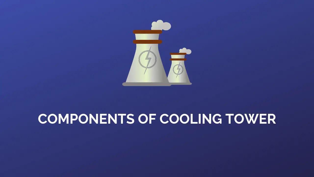 components of cooling tower