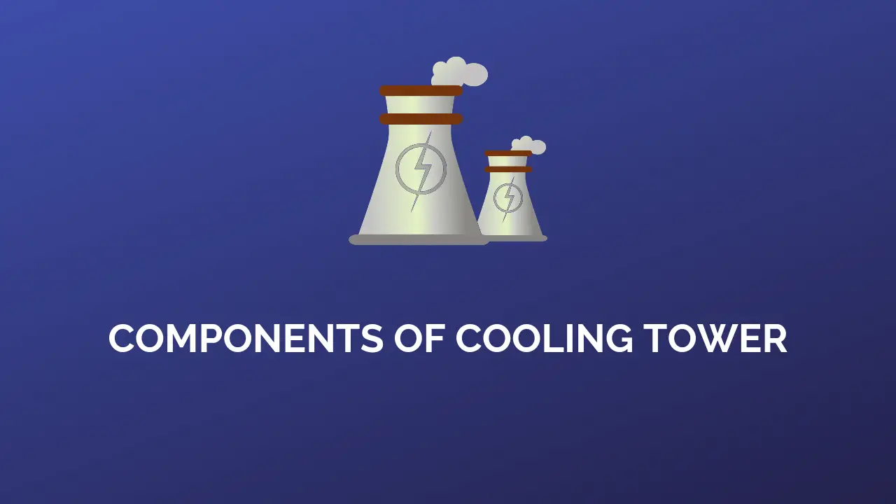 Cooling Tower Components Functions Water Treatment Basics