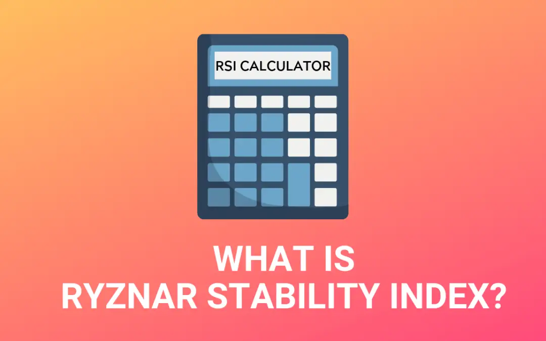 Ryznar Stability Index(RSI)