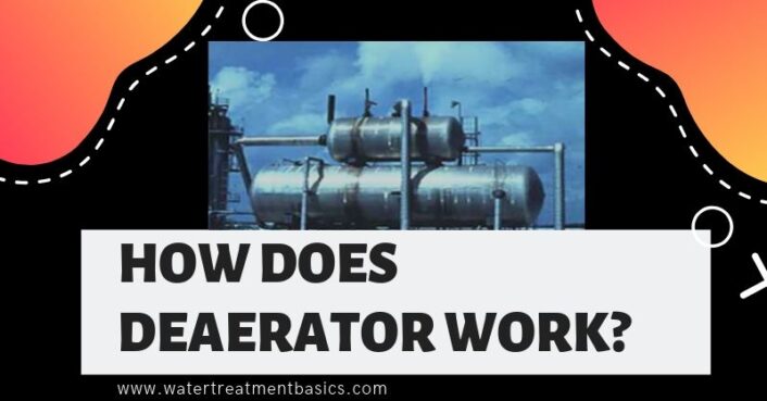 how does a deaerator work