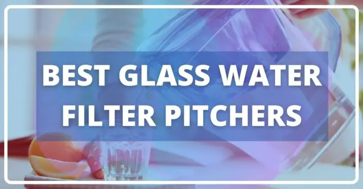 best glass water filter pitcher