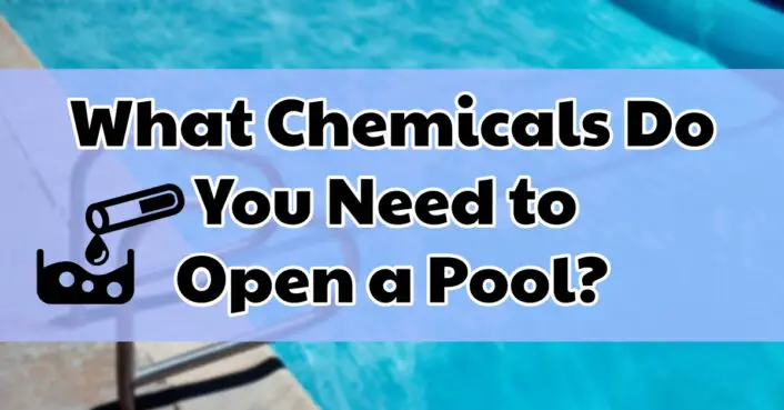 what-chemicals-do-you-need-to-open-a-pool-diy-guide