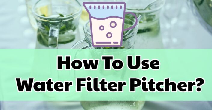 how to use water filter pitcher